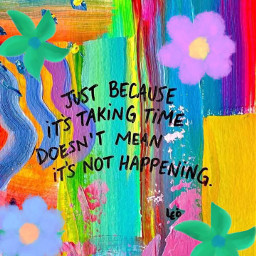quotesandsayings motivation selfcare selflove colorful positive painting artistic popart artwork freetoedit